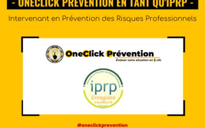 OneClick Prévention : Intervenant en Prévention des Risques Professionnels (IPRP)